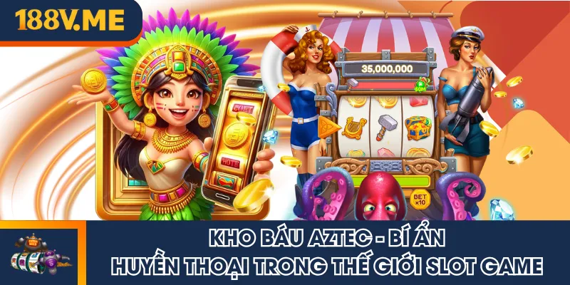 Kho Báu Aztec